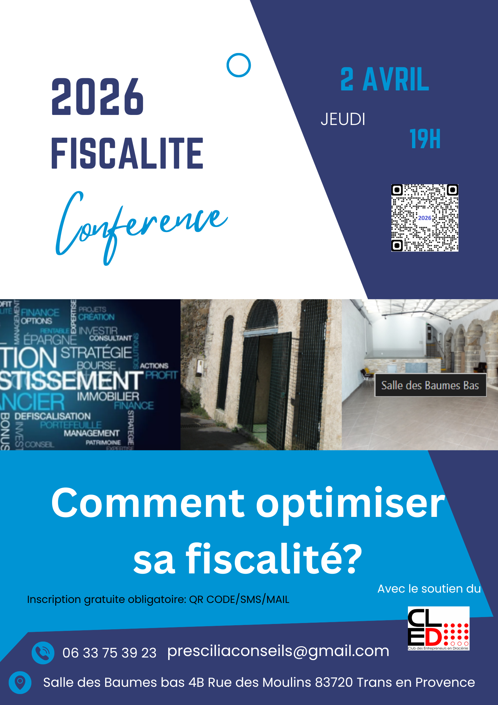 Conférence "Comment optimiser sa fiscalité?". Jeudi 2 avril, à 19h, aux Baumes bas. Inscription gratuite obligatoire : 06 33 75 39 23 ou presciliaconseils@gmail.com