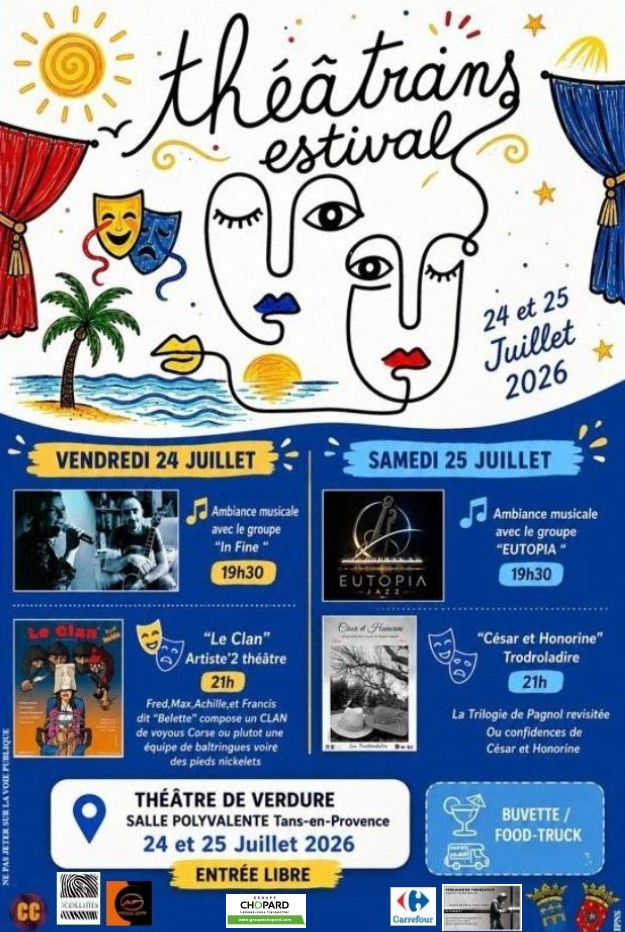 "Théâtrans estival". Les 24 et 25 juillet, au théâtre de verdure de la salle polyvalente. Les soirées débuteront à 19h par un concert, et se poursuivront à 20h30 avec une pièce de théâtre. Entrée libre. Restauration et buvette sur place.