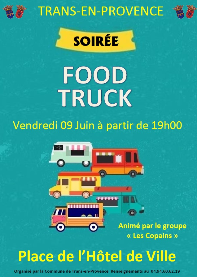 Soirée Food-truck. Vendredi 9 juin à partir de 19h, place de l'Hôtel de Ville, animée par le groupe "Les Copains".