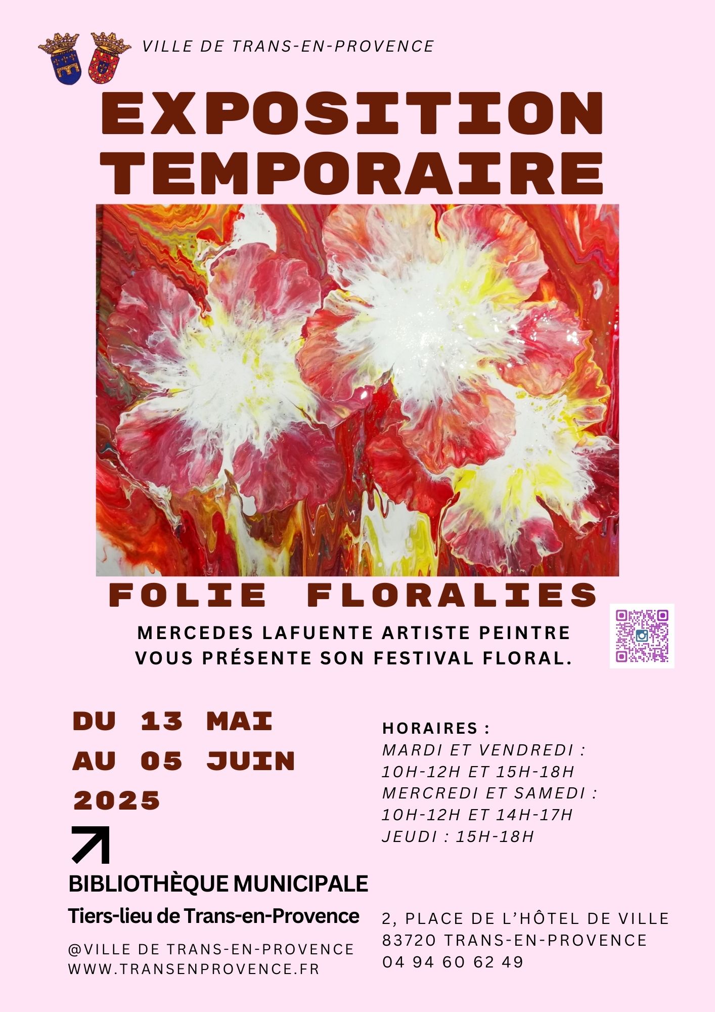 Exposition Folies floralies De Mercedes Lafuente. Du 13 mai au 5 juin à la bibliothèque municipale. Entrée libre.