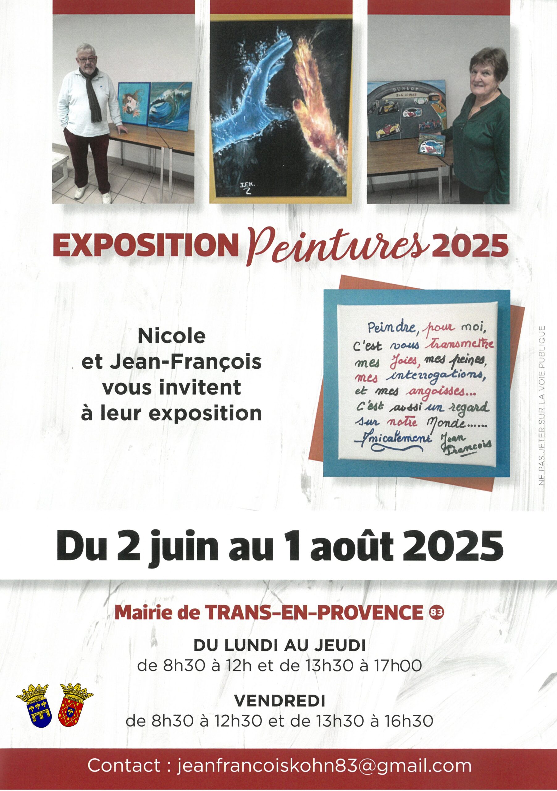 Exposition de peintures de Mme Arnaud et M. Kohn. Du 2 juin au 1er août 2025, à l'accueil de la mairie du Lundi au Jeudi de 8h30 à 12h et de 13h30 à 17h, le vendredi de 8h30 à 12h30 et de 13h30 à 16h30. Contact : jeanfrancoiskohn83@gmail.com