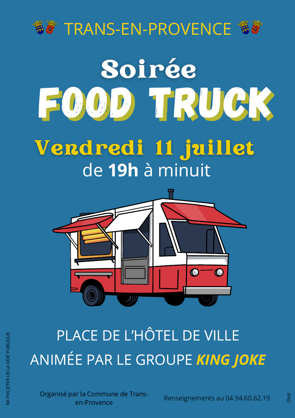 Soirée Food Truck. Vendredi 11 juillet de 19h à minuit. Place de l'Hôtel de Ville. Animé par le groupe King Joke.