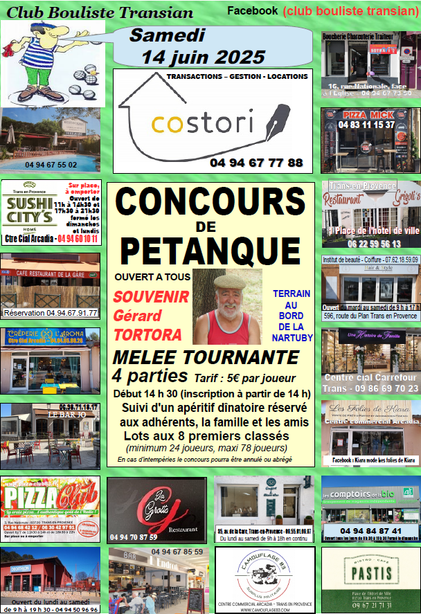 Concours de pétanque OUVERT A TOUS, en souvenir de Gérard Tortora. Samedi 14 juin, mêlée tournante. 4 parties. Début à 14h30. Tarif : 5€ par joueur.