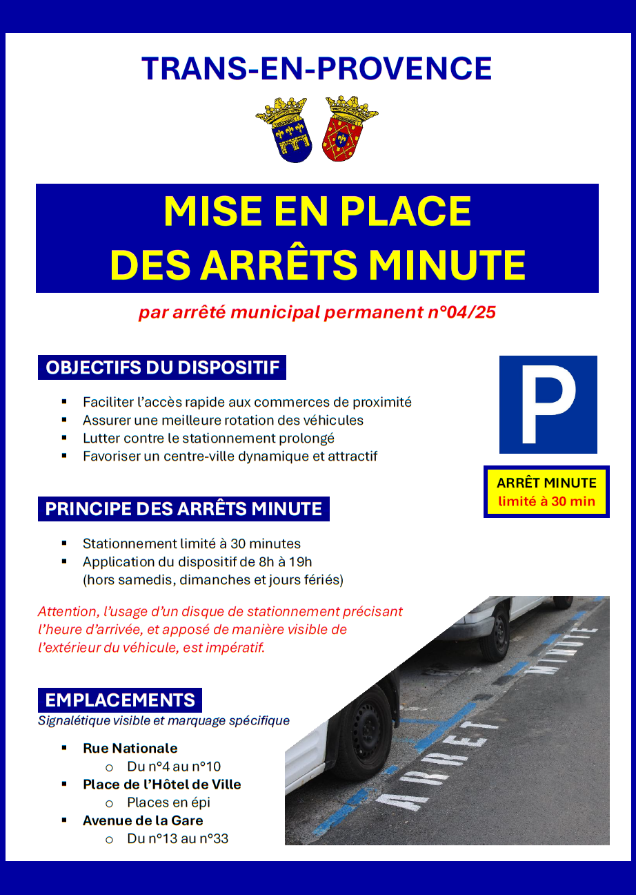 MISE EN PLACE DES ARRÊTS MINUTE. Stationnement limité à 30 minutes. Application de 8h à 19h, hors samedis, dimanches et jours fériés. Usage du disque de stationnement obligatoire. Emplacements : rue Nationale, avenue de la Gare, place de l'Hôtel de Ville.