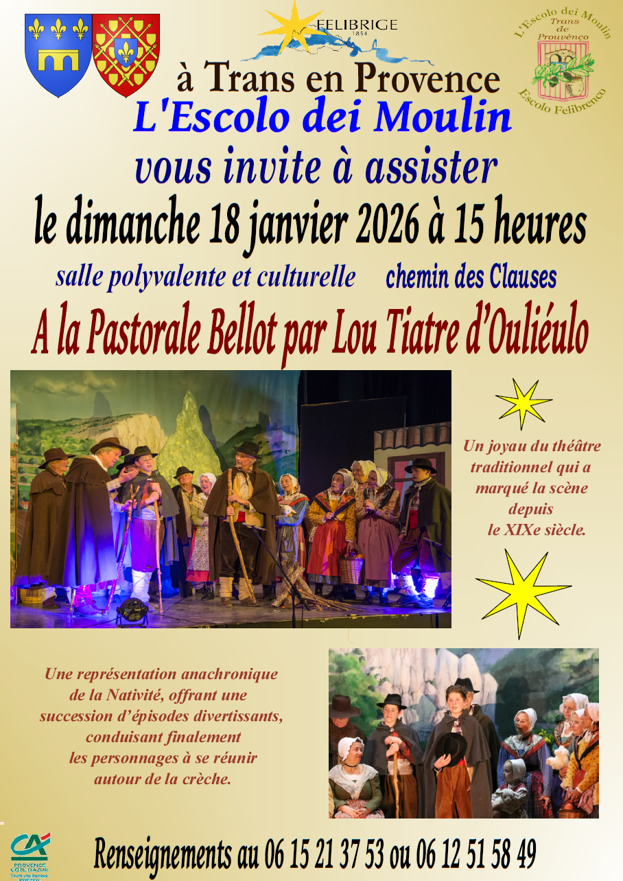 A la pastorale Bellot. par Lou tiatre d'oulieulo, le dimanche 18 janvier à 15h, salle polyvalente. Entrée gratuite. Renseignements au 06.15.21.37.53 ou 06.12.51.58.49.