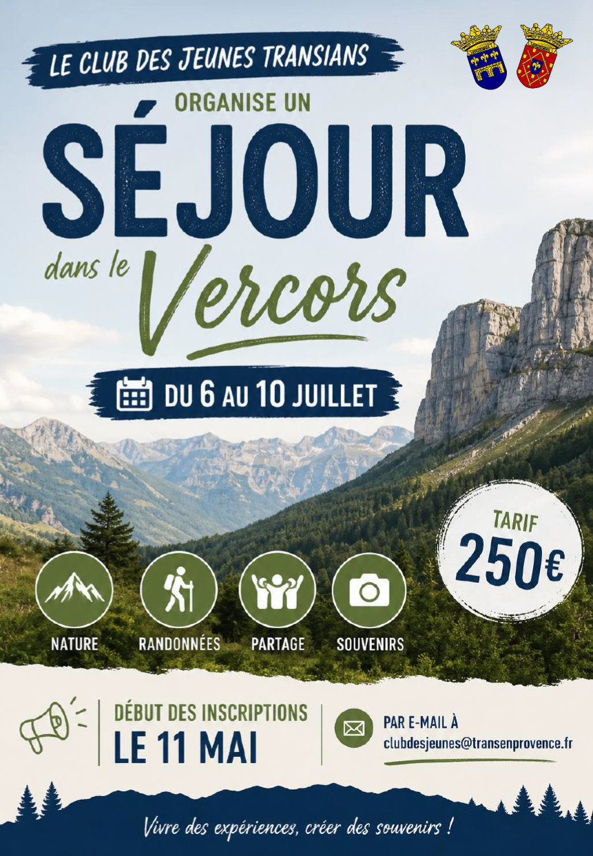 Le Club des jeunes organise un séjour dans le Vercors du 6 au 10 juillet. Tarif : 250€. Inscriptions à partir du 11 mai par e-mail à clubdesjeunes@transenprovence.fr